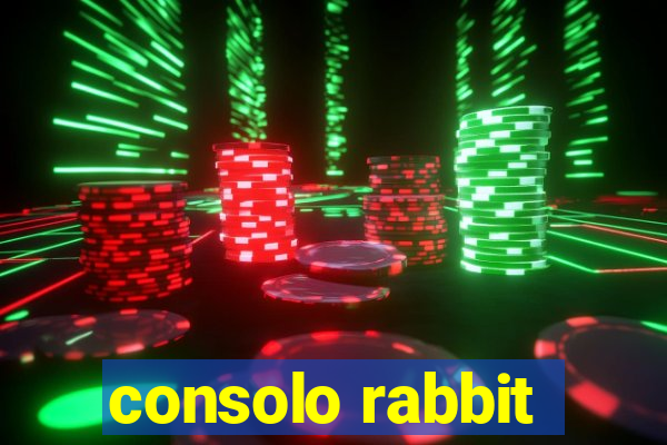 consolo rabbit